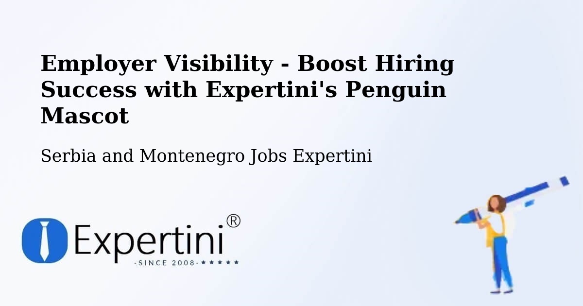 Employer Visibility Strategy – Rimbey - Serbia and Montenegro Jobs Expertini